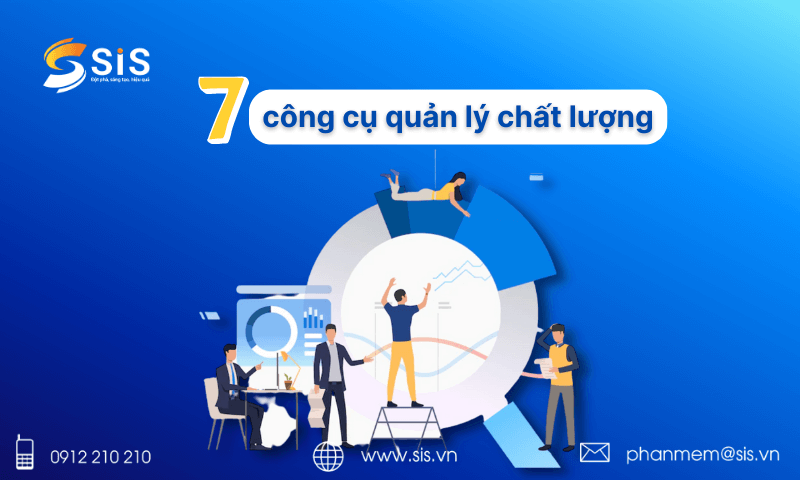 Chi tiết 7 công cụ quản lý chất lượng